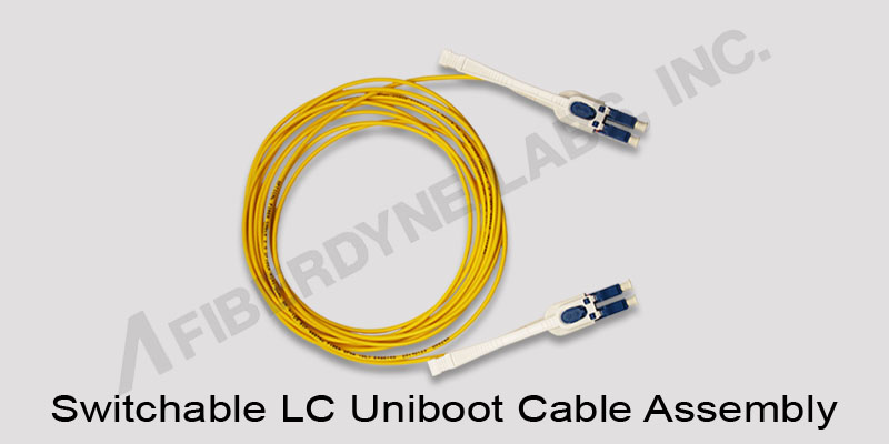 Switchable LC/UPC Uniboot with Pull Tab Cable Assembly